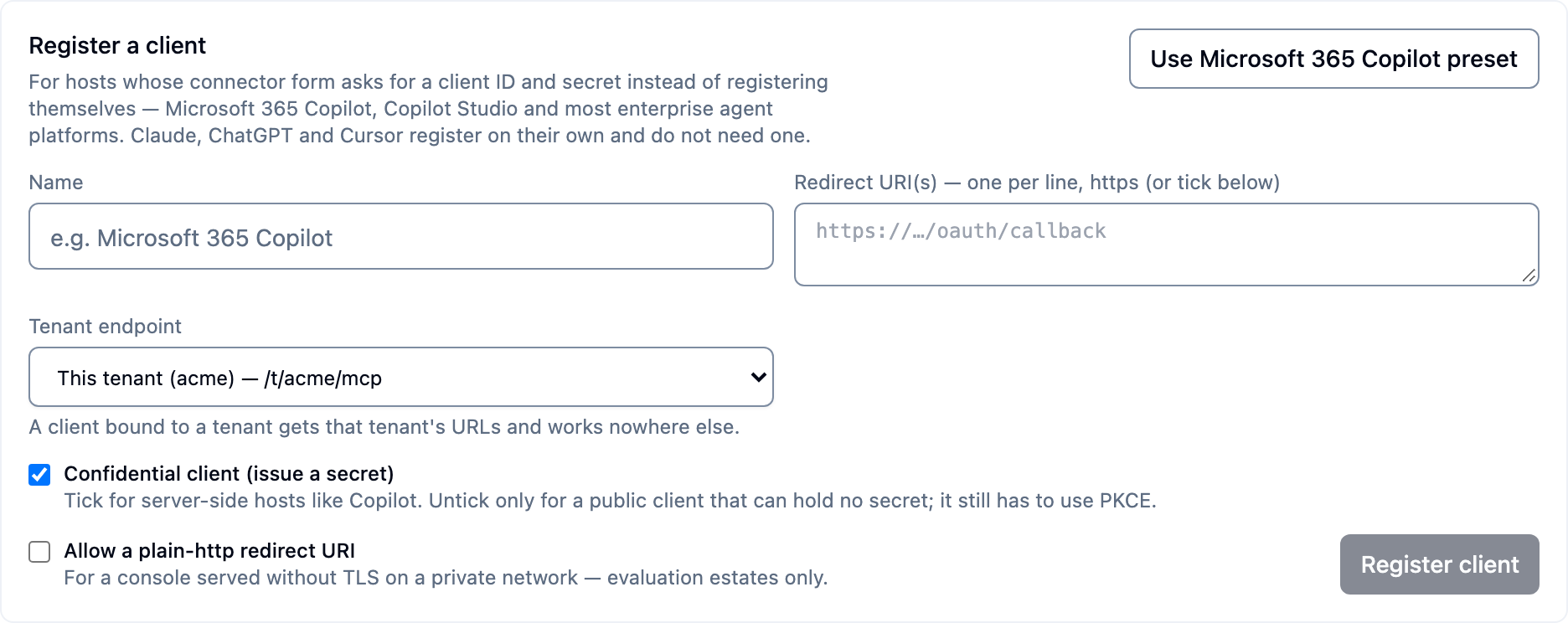 The Register a client form: a Use Microsoft 365 Copilot preset button, name, redirect URIs, a Tenant endpoint dropdown showing "This tenant (acme) — /t/acme/mcp", a ticked Confidential client (issue a secret) checkbox, an "Allow a plain-http redirect URI" checkbox and a Register client button.