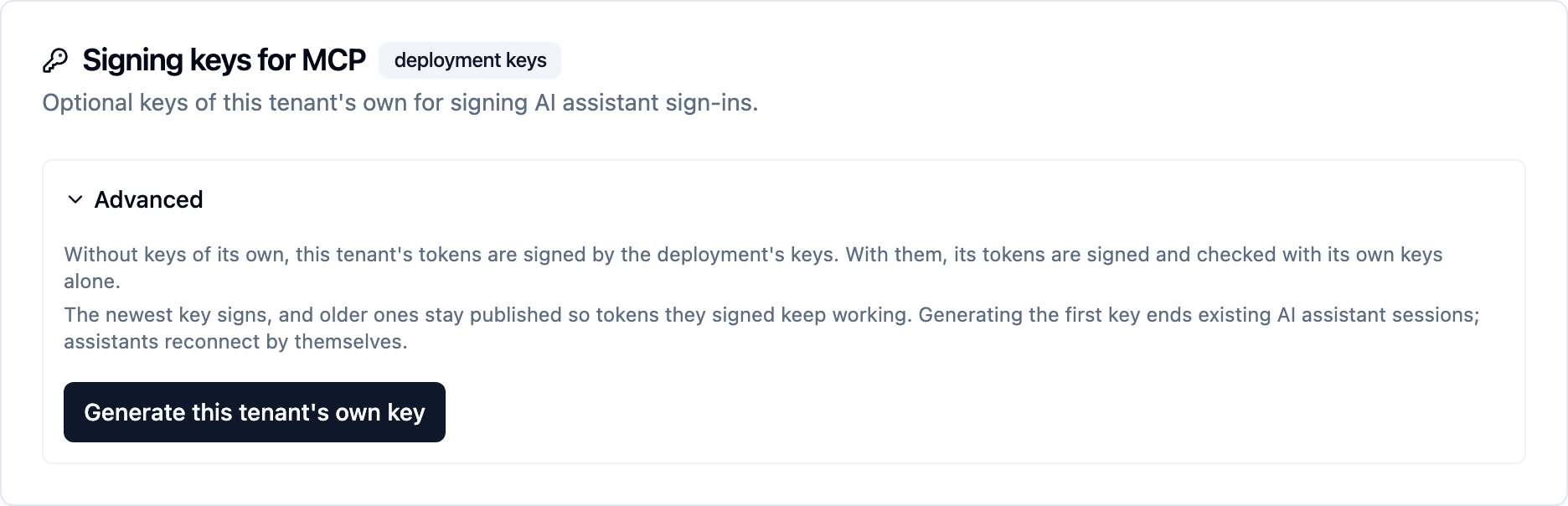 The "Signing keys for MCP" card under Settings › AI assistants, badged "deployment keys", with its Advanced section open: the tenant's tokens are signed by the deployment's keys until it generates its own, and a Generate this tenant's own key button.